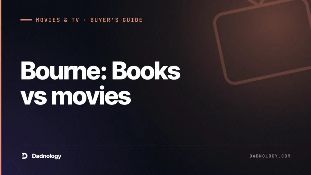 Dadnology title card: Bourne: Books vs movies – Almost nothing in common