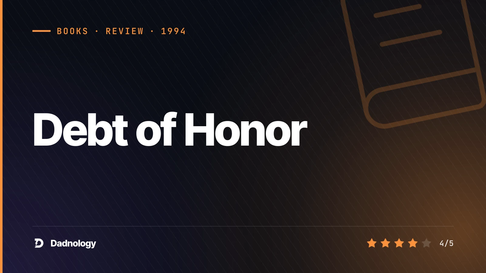 Dadnology title card: Debt of Honor review – The ending everyone remembers