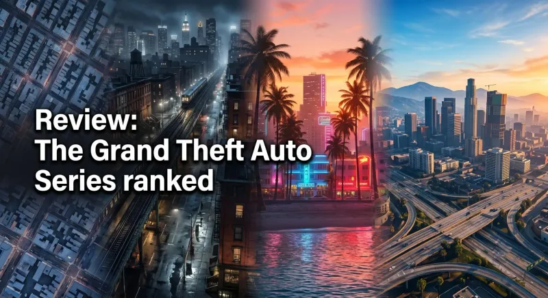 Grand Theft Auto Series Review: Ranking Every Mainline GTA