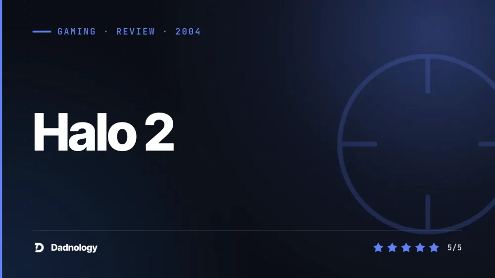 Dadnology title card: Halo 2 review – The perfect shooter and the best Halo ever