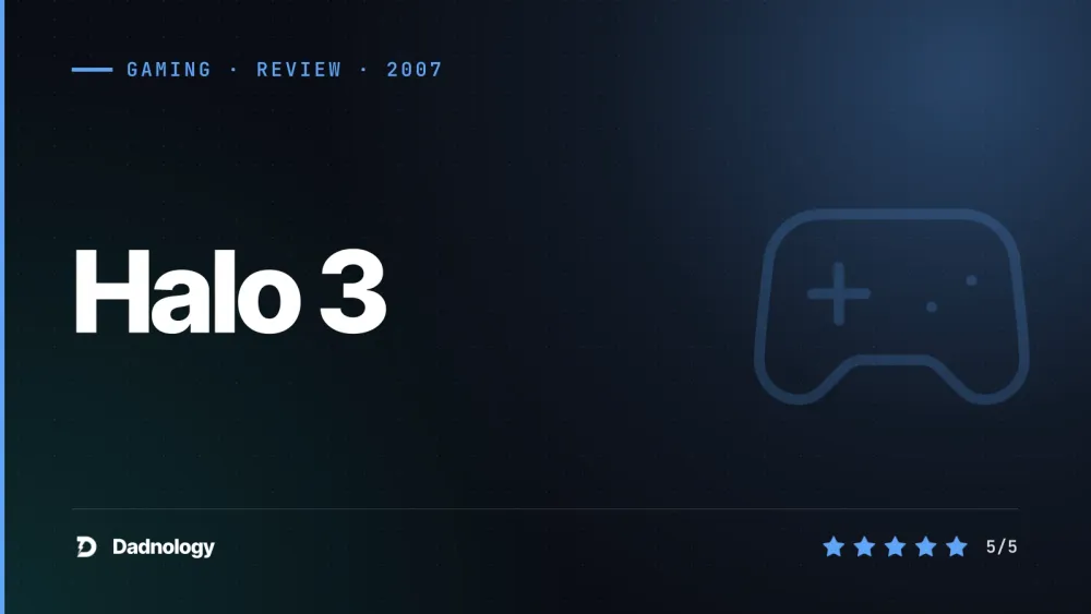 Dadnology title card: Halo 3 review – Finishing the fight and the co-op crown