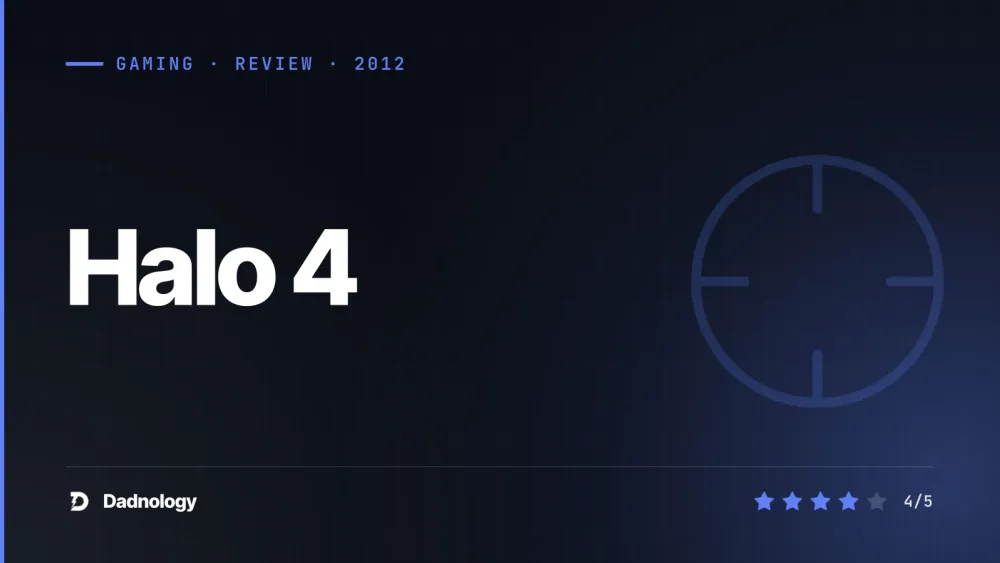 Dadnology title card: Halo 4 review – 343's gorgeous start to the Reclaimer saga