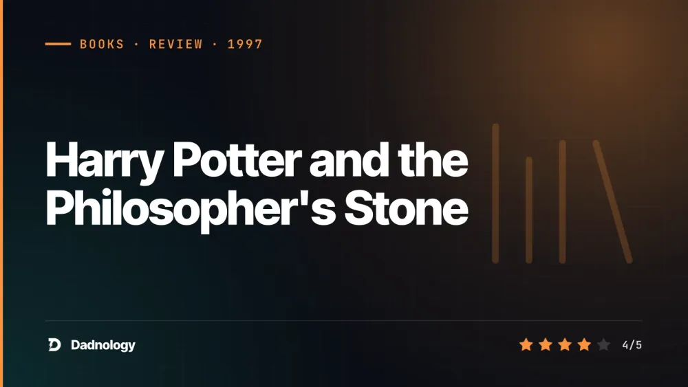 Dadnology title card: Harry Potter and the Philosopher's Stone – How it all began