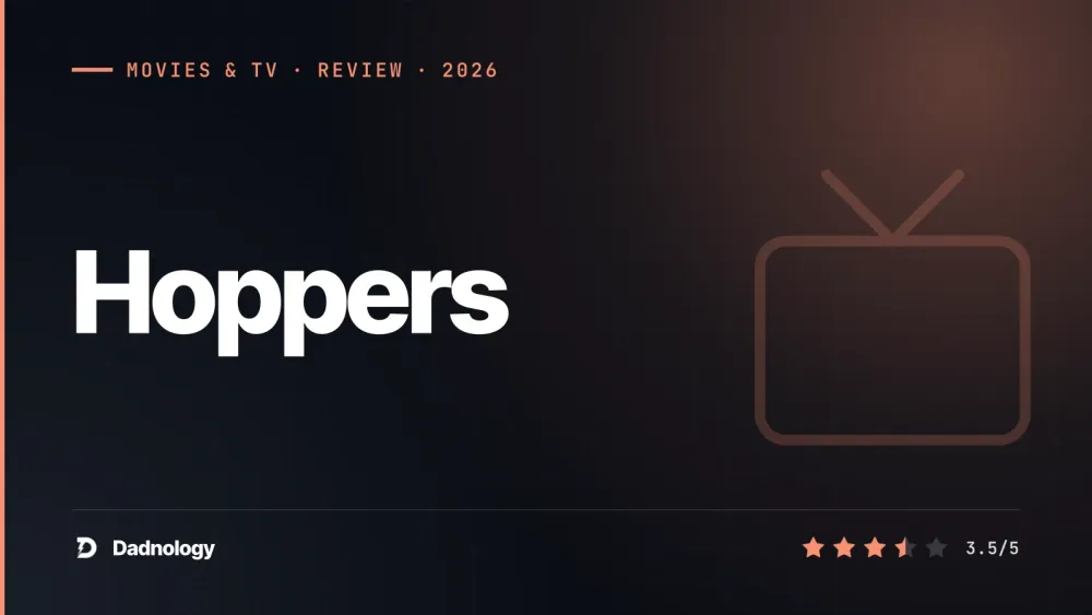 Dadnology title card: Hoppers (2026) review: A brilliant nature premise loses its way