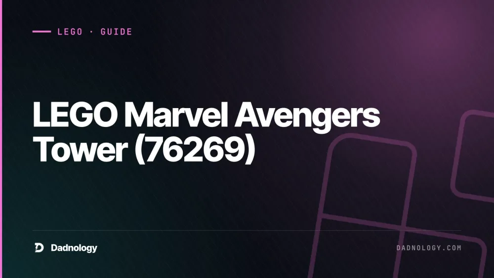 Dadnology title card: LEGO Marvel Avengers Tower (76269) – The ultimate Marvel display set