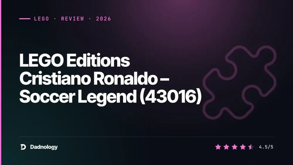 Dadnology title card: LEGO Cristiano Ronaldo Soccer Legend (43016) – The premium Siuuu