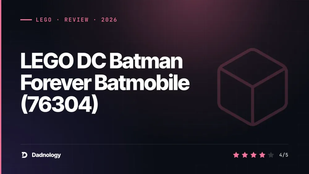Dadnology title card: LEGO DC Batman Forever Batmobile (76304) review