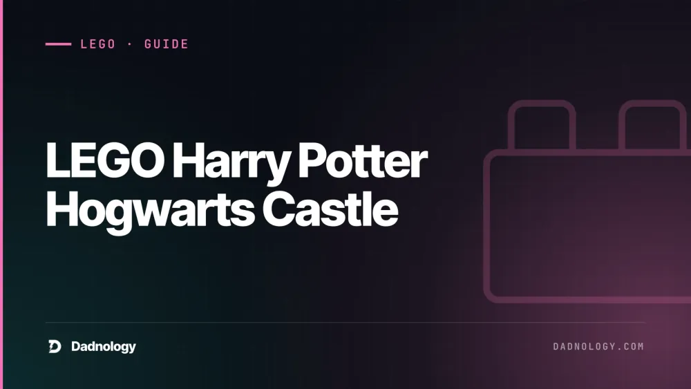 Dadnology title card: LEGO Harry Potter Hogwarts Castle: Main Tower (76454) review