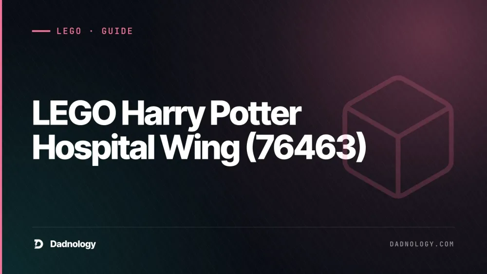 Dadnology title card: LEGO Harry Potter Hospital Wing (76463) - Modular Hogwarts