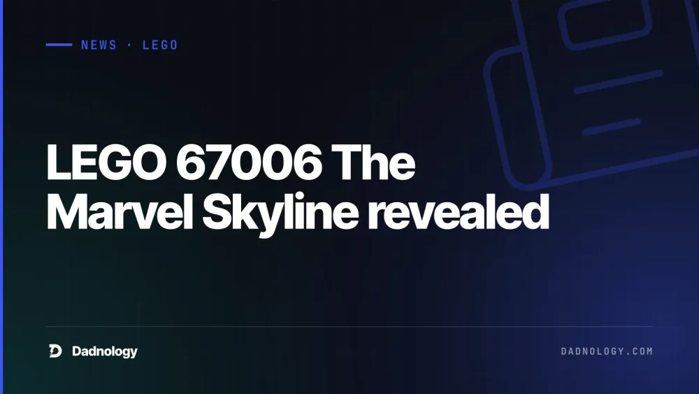 Dadnology title card: LEGO 67006 The Marvel Skyline revealed: 1,261 pieces of superhero architecture