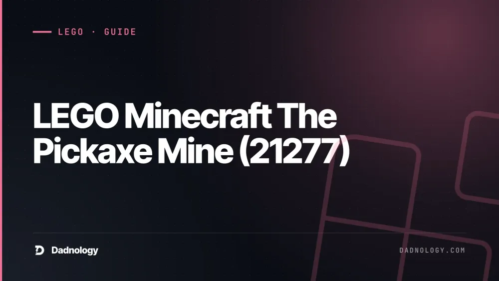 Dadnology title card: LEGO Minecraft The Pickaxe Mine (21277) - A clever 2-in-1 reveal