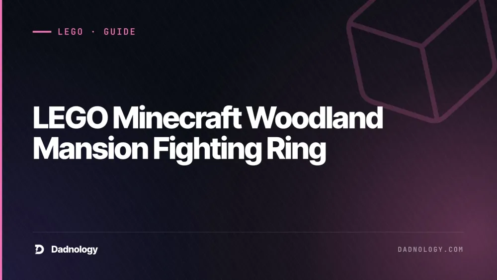 Dadnology title card: LEGO Minecraft Woodland Mansion Fighting Ring (21272)