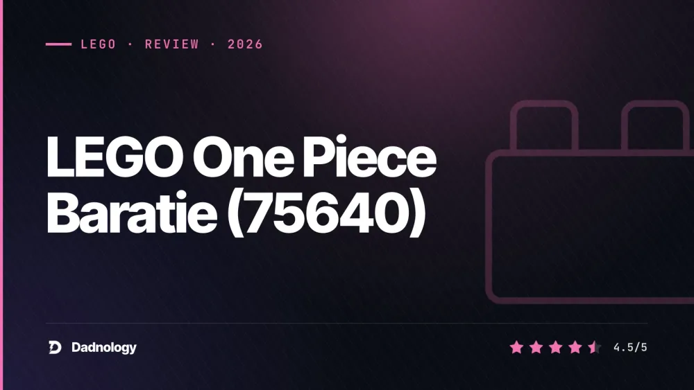 Dadnology title card: LEGO One Piece Baratie (75640) review: The 18+ collector flagship