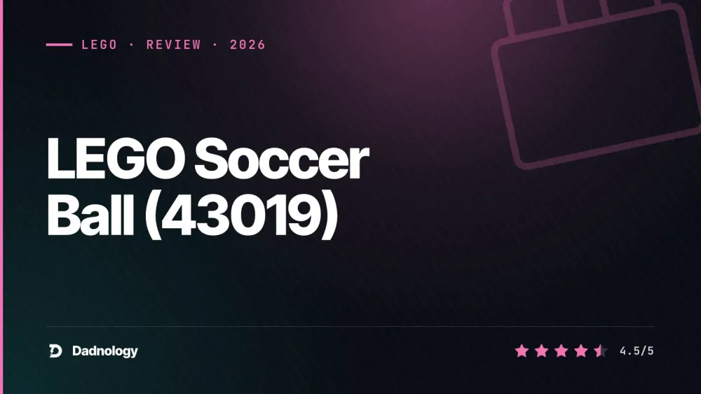 Dadnology title card: LEGO Soccer Ball (43019) review – The buildable football