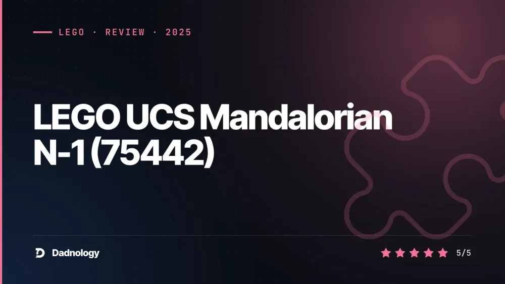 Dadnology title card: LEGO UCS Mandalorian N-1 (75442) review: Mando's ship done right