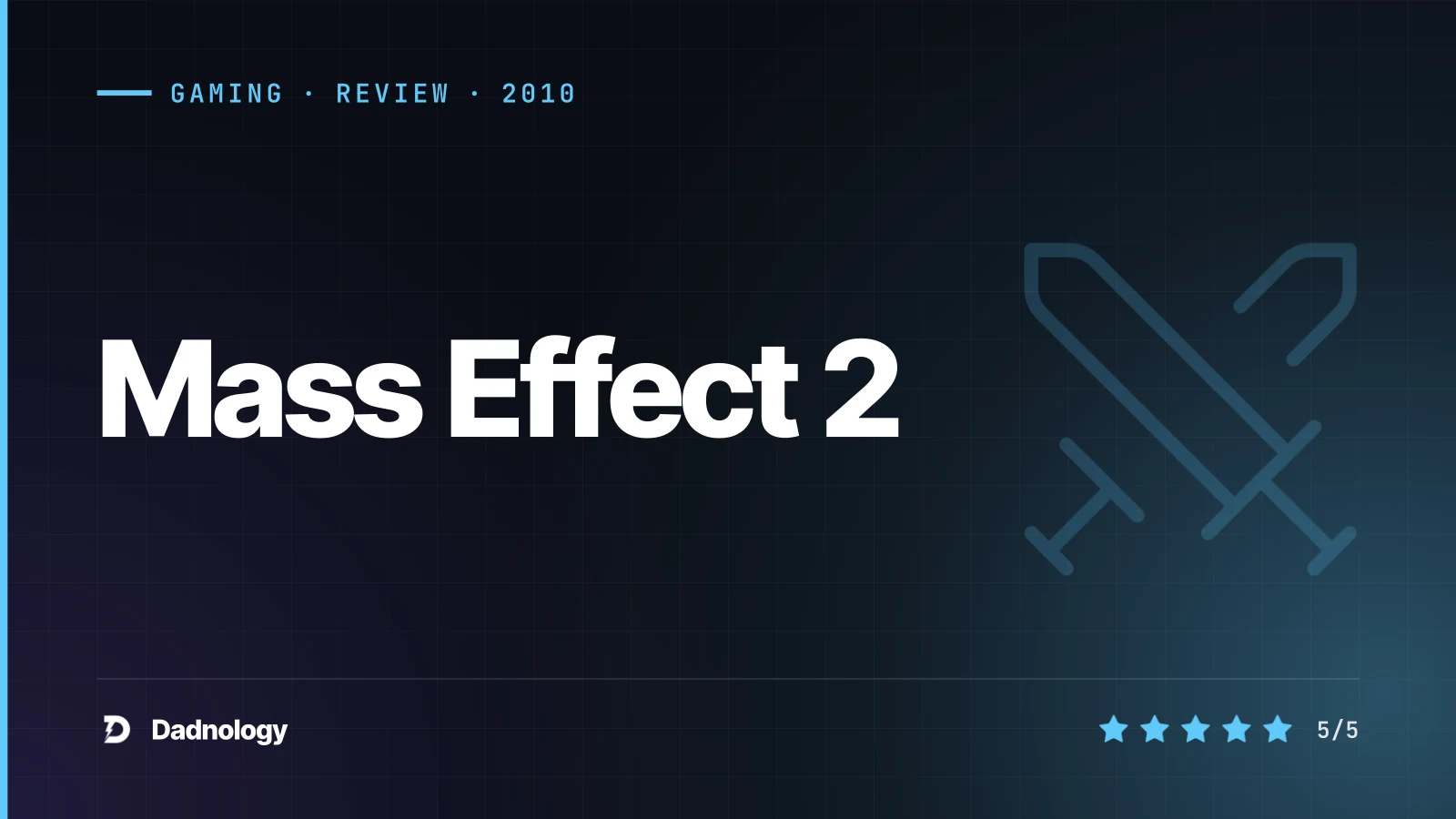 Dadnology title card: Mass Effect 2 review: The peak of the trilogy and one of the greatest RPGs ever made