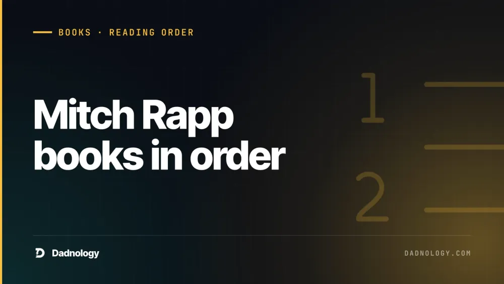 Dadnology title card: Mitch Rapp books in order – Vince Flynn's series explained