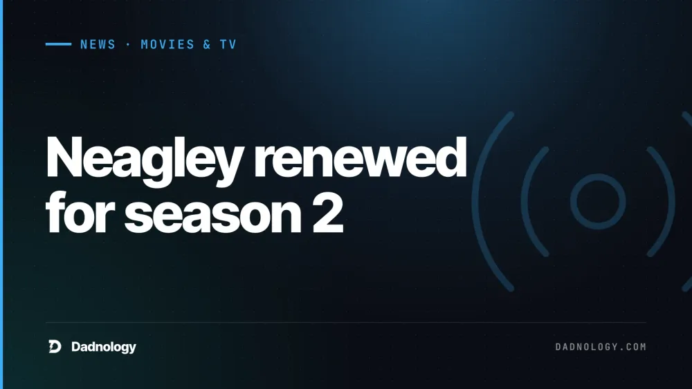 Dadnology title card: Neagley renewed for season 2: Prime Video expands the Reacher-verse