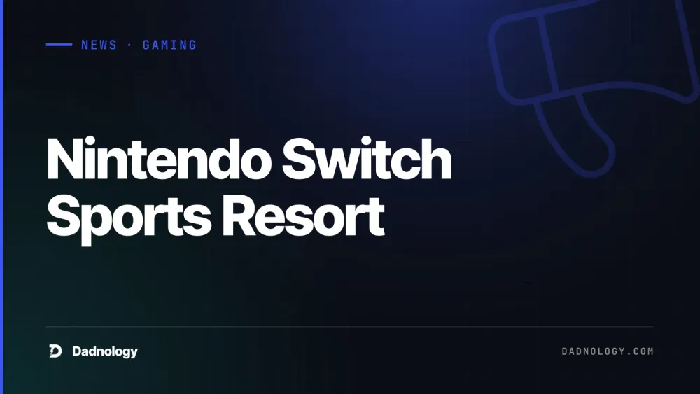 Dadnology title card: Nintendo Switch Sports Resort: Return to Wuhu Island on Switch 2