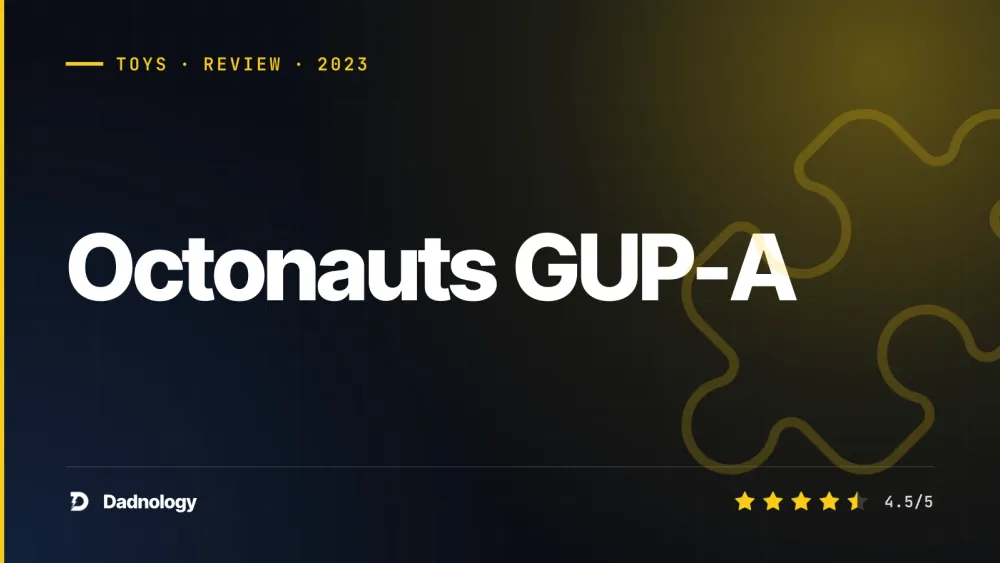 Dadnology title card: Octonauts GUP-A review: The flagship vehicle tested in our bathtub