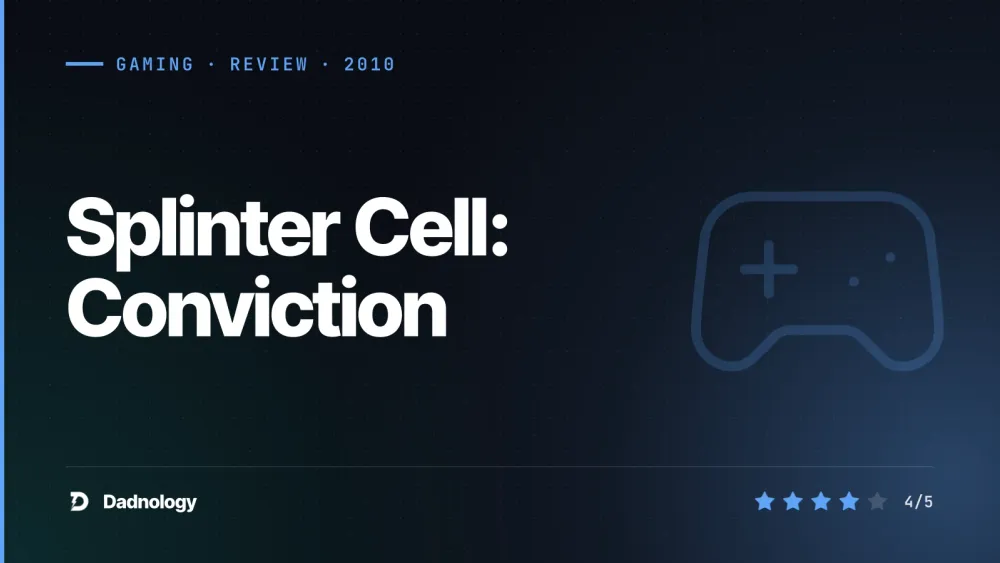 Dadnology title card: Splinter Cell: Conviction review – The Rogue reinvention