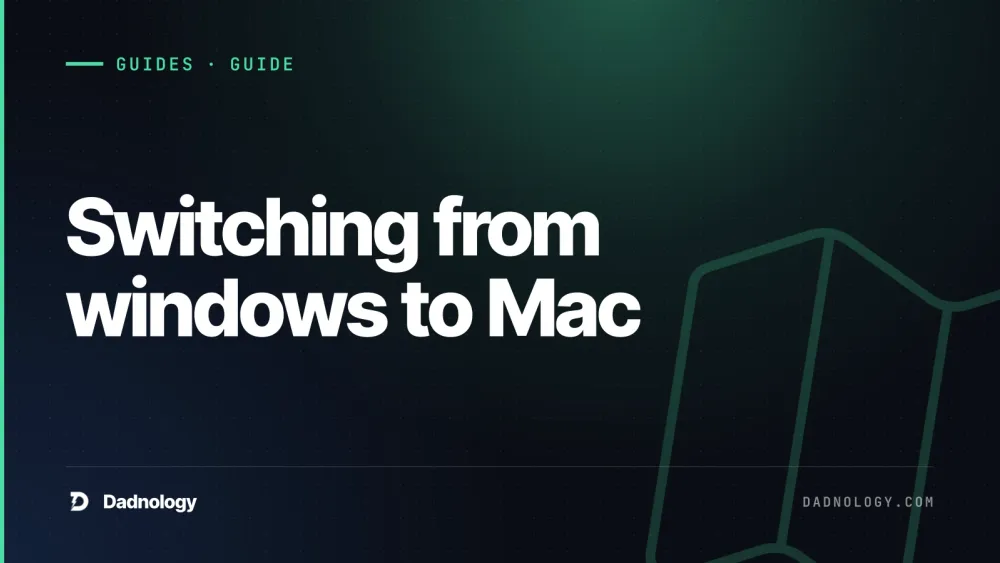 Dadnology title card: Switching from windows to Mac: A family's honest guide