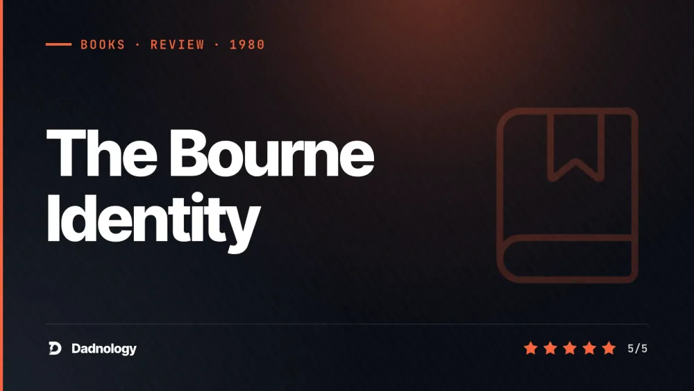 Dadnology title card: The Bourne Identity review – The best thriller opening