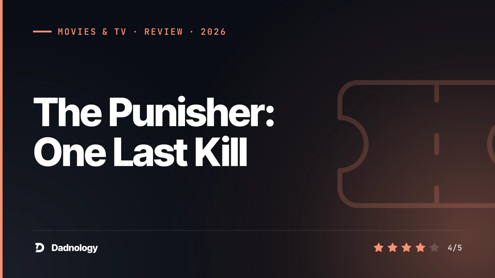 Dadnology title card: The Punisher: One Last Kill review: Frank Castle at his brutal best