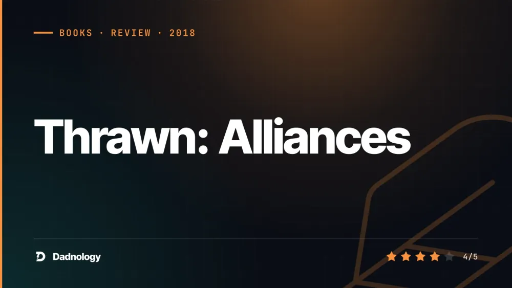 Dadnology title card: Thrawn: Alliances by Zahn – Thrawn and Vader unite