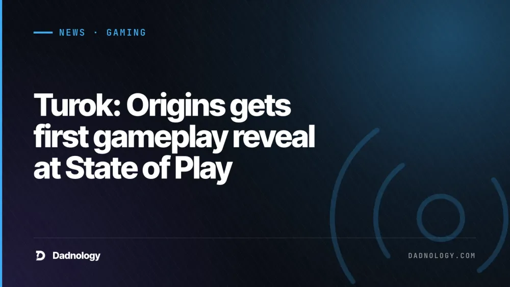 Dadnology title card: Turok: Origins gets first gameplay reveal at State of Play
